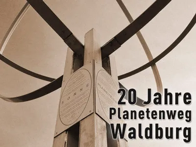 20 Jahre Planetenweg Waldburg